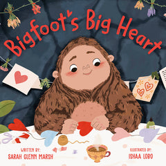 Bigfoot's Big Heart