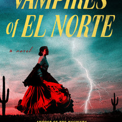 Vampires of El Norte