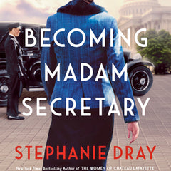 Becoming Madam Secretary