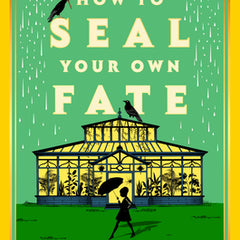 How to Seal Your Own Fate