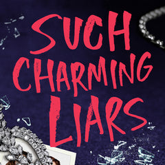 Such Charming Liars