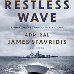 The Restless Wave: A Novel of the United States Navy