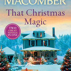 That Christmas Magic: A 2-In-1 Collection: Christmas Masquerade and the Gift of Christmas