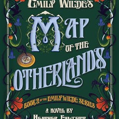 Emily Wilde's Map of the Otherlands