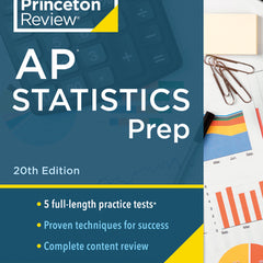 Princeton Review AP Statistics Prep, 20th Edition: 5 Practice Tests + Complete Content Review + Strategies & Techniques