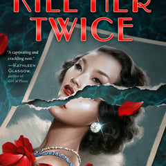 Kill Her Twice
