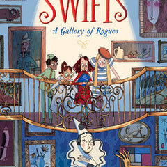 The Swifts: A Gallery of Rogues