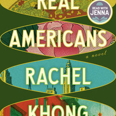 Real Americans: A Read with Jenna Pick