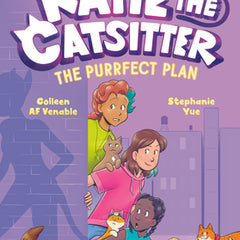 Katie the Catsitter 4: The Purrfect Plan: (A Graphic Novel)