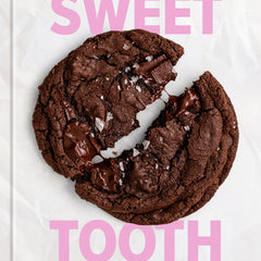Sweet Tooth: 100 Desserts to Save Room for (a Baking Book)