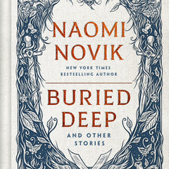 Buried Deep and Other Stories