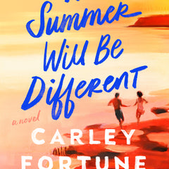 This Summer Will Be Different