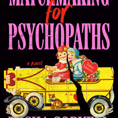 Matchmaking for Psychopaths