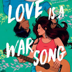 Love Is a War Song