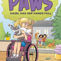 Paws: Hazel Has Her Hands Full: A Graphic Novel