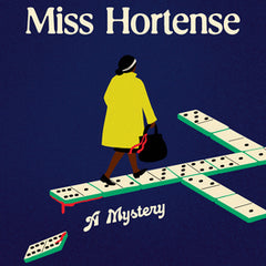A Murder for Miss Hortense: A Mystery