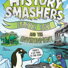 History Smashers: Earth Day and the Environment