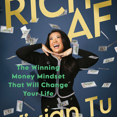 Rich AF: The Winning Money Mindset That Will Change Your Life