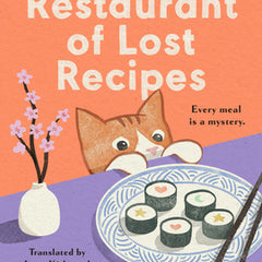 The Restaurant of Lost Recipes