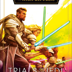 Star Wars: Trials of the Jedi (the High Republic)