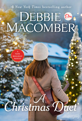A Christmas Duet: A Novel [To Appear on Title Page]