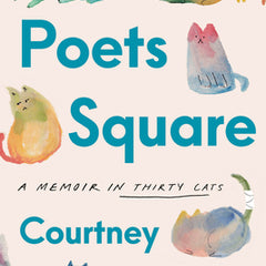 Poets Square: A Memoir in Thirty Cats