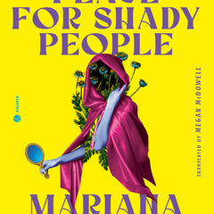 A Sunny Place for Shady People: Stories