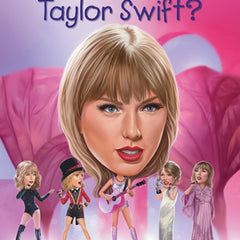 Who Is Taylor Swift?