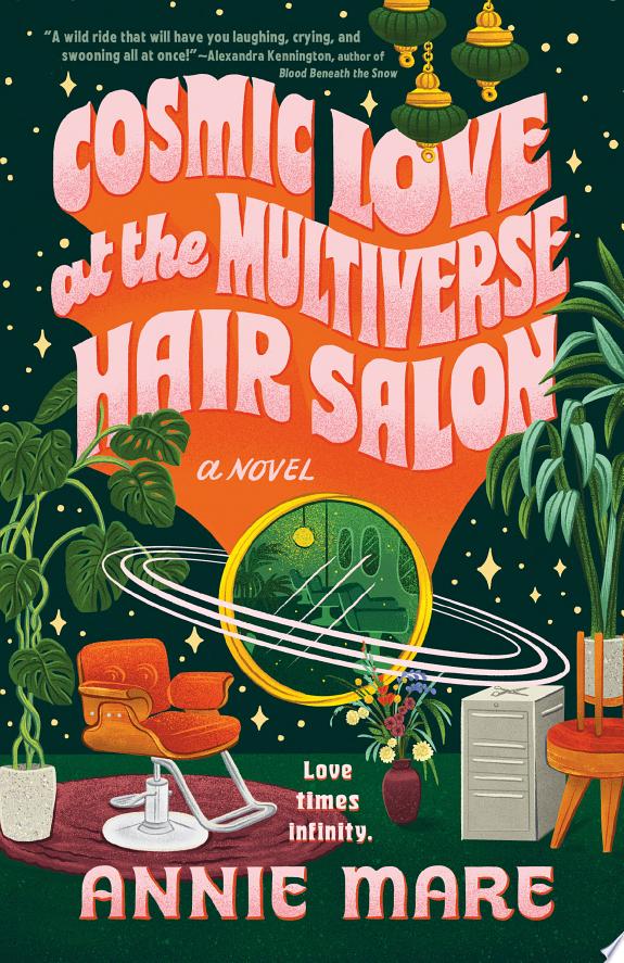 Cosmic Love at the Multiverse Hair Salon
