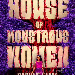 House of Monstrous Women
