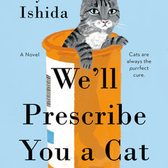 We'll Prescribe You a Cat
