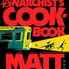 The Dungeon Anarchist's Cookbook