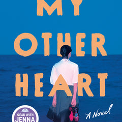 My Other Heart: A Read with Jenna Pick