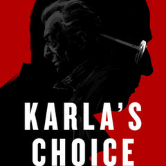 Karla's Choice: A John Le Carré Novel