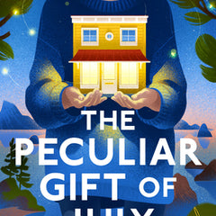 The Peculiar Gift of July