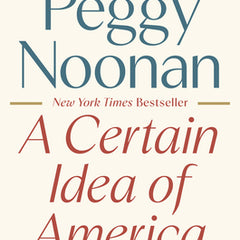 A Certain Idea of America: Selected Writings