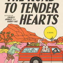 The Road to Tender Hearts