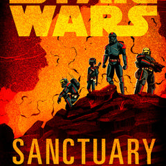 Star Wars: Sanctuary (a Bad Batch Novel)