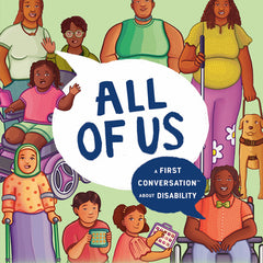 All of Us: A First Conversation about Disability