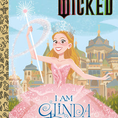 I Am Glinda (Universal Pictures Wicked)