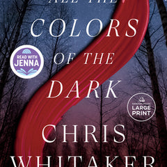 All the Colors of the Dark