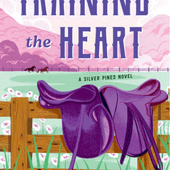 Training the Heart: A Silver Pines Novel