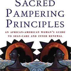 Sacred Pampering Principles