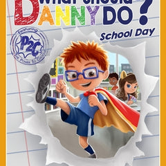 What Should Danny Do? School Day