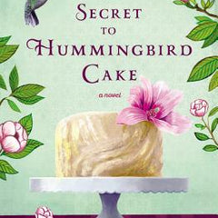 The Secret to Hummingbird Cake