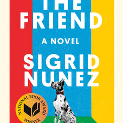 The Friend (National Book Award Winner)