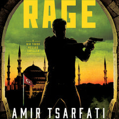 The Sick Man's Rage: A NIR Tavor Mossad Thriller Volume 4