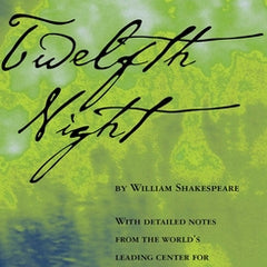 Twelfth Night: Or What You Will