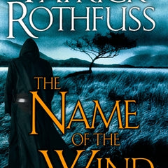 The Name of the Wind