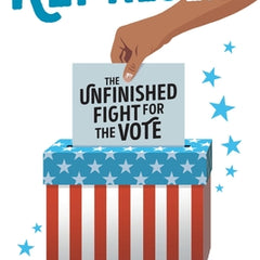 Represent: The Unfinished Fight for the Vote